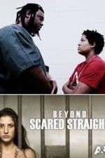 Watch Beyond Scared Straight: Extreme Teens Alluc
