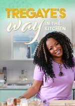 Watch Tregaye's Way in the Kitchen Alluc