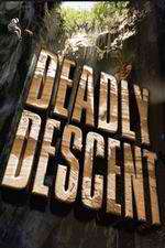 Watch Deadly Descent Alluc