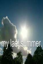 Watch My Last Summer Alluc