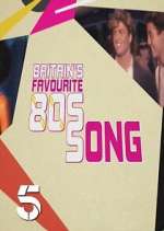 Watch Britains Favourite 80s Songs Alluc