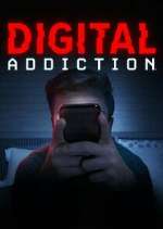 Watch Digital Addiction Alluc