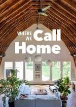 Watch Where We Call Home Alluc