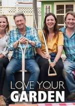 Watch Love Your Garden with Alan Titchmarsh Alluc