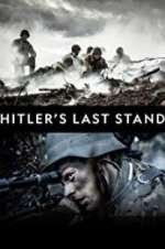 Watch Hitler\'s Last Stand Alluc