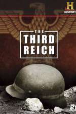 Watch Third Reich The Rise & Fall Alluc
