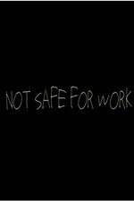 Watch Not Safe for Work (2015) Alluc