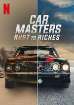 Watch Car Masters: Rust to Riches Alluc