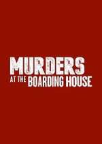 Watch Murders at the Boarding House Alluc