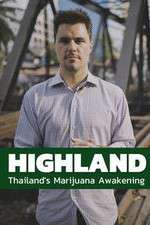 Watch Highland: Thailand's Marijuana Awakening Alluc