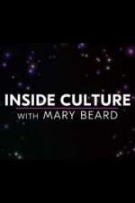 Watch Inside Culture with Mary Beard Alluc