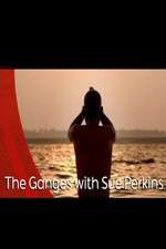 Watch The Ganges with Sue Perkins Alluc