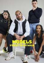 Watch Models: Street to Catwalk Alluc