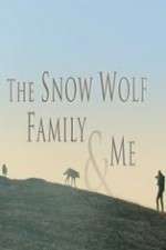 Watch Snow Wolf Family and Me Alluc