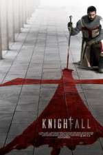 Watch Knightfall Alluc