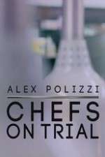 Watch Alex Polizzi Chefs on Trial Alluc