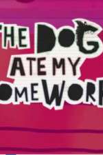 Watch The Dog Ate My Homework Alluc