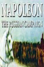 Watch Napoleon: The Russian Campaign Alluc