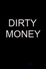 Watch Dirty Money Alluc