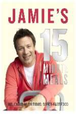 Watch Jamie's 15 Minute Meals Alluc
