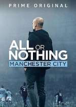 Watch All or Nothing: Manchester City Alluc