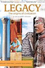 Watch Legacy The Origins of Civilization Alluc