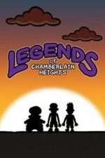 Watch Legends of Chamberlain Heights Alluc