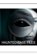Watch Haunted Case Files Alluc