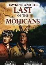 Watch Hawkeye and the Last of the Mohicans Alluc