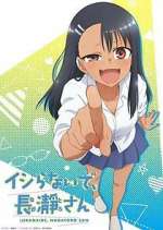 Watch Don't Toy with Me, Miss Nagatoro Alluc