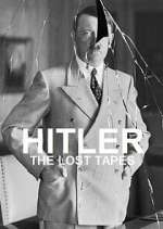 Watch Hitler: The Lost Tapes Alluc