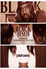 Watch Black Jesus Alluc