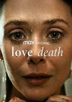 Watch Love & Death Alluc