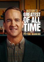 Watch History's Greatest of All-Time with Peyton Manning Alluc