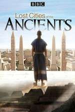 Watch Lost Cities of the Ancients Alluc