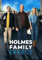 Watch Holmes Family Effect Alluc