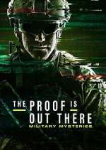 Watch Alluc The Proof Is Out There: Military Mysteries Online