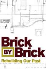 Watch Brick by Brick: Rebuilding Our Past Alluc