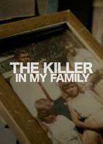Watch The Killer in My Family Alluc