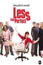 Watch Less Than Perfect Alluc