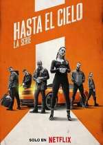 Watch Hasta el cielo: La serie Alluc