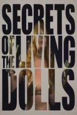 Watch Secrets of the Living Dolls Alluc