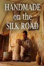 Watch Handmade on the Silk Road Alluc