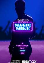 Watch Finding Magic Mike Alluc