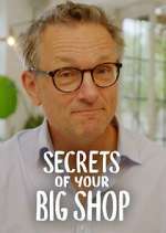 Watch Michael Mosley: Secrets of Your Big Shop Alluc