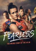 Watch Fearless: The Inside Story of the AFLW Alluc
