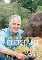 Watch Gordon Buchanan: Elephant Family & Me Alluc