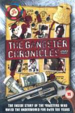Watch The Gangster Chronicles Alluc