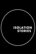 Watch Isolation Stories Alluc