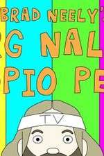 Watch Brad Neelys Harg Nallin Sclopio Peepio Alluc